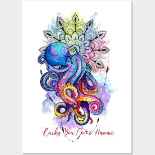 Lucky You Come Hawaii Tako (octopus) Design brings great color into life! Posters and Art